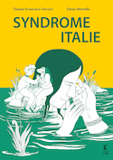 Syndrôme d'Italie (Le)